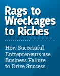 Rags to Wreckages to Riches Digital Magazine for Successful Entrepreneurs