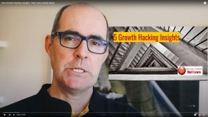 5 Growth Hacking Insights - Neil Lewis, Media Modo - Video